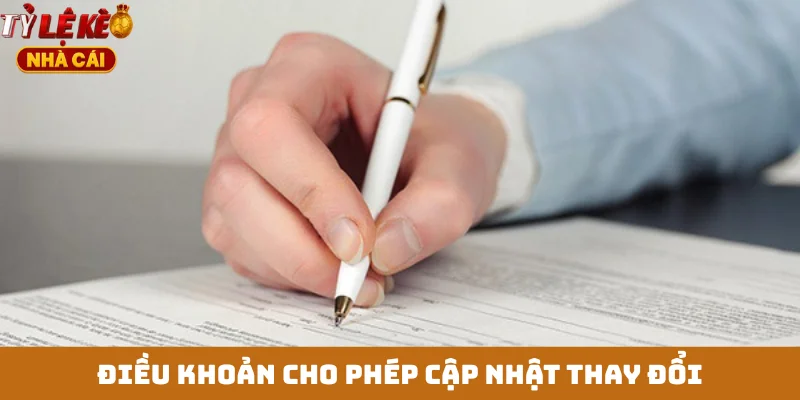 Điều khoản cho phép cập nhật thay đổi