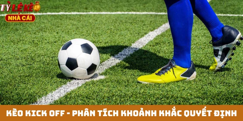 Kèo kick off