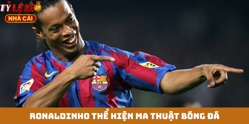 Ronaldinho thể hiện ma thuật bóng đá