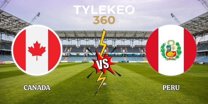 Soi Kèo Canada vs Peru 01h00 04/10/2026 Giao Hữu Quốc Tế