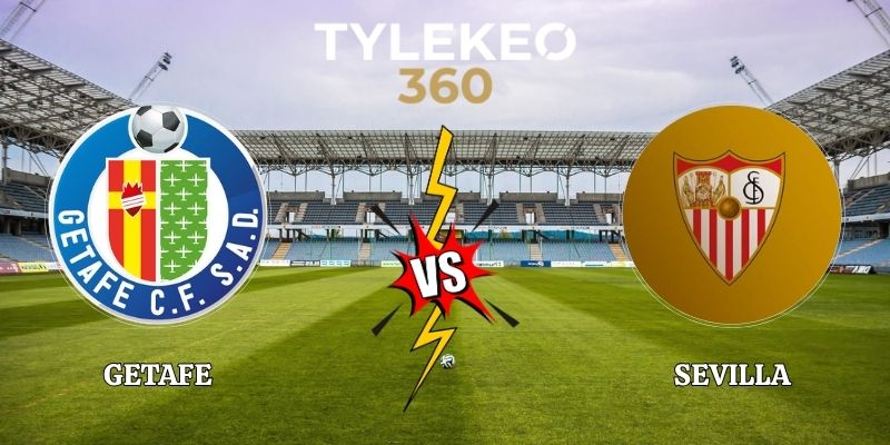 Nhận Định Getafe vs Sevilla 20h00 Ngày 01/11/2026 La Liga