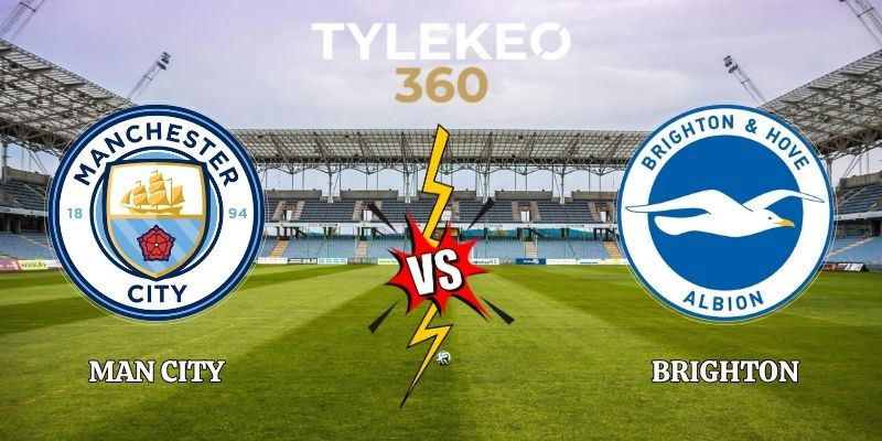 Nhận Định Man City vs Brighton 02h30 29/10 Carabao Cup 2026